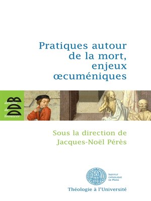 cover image of Pratiques autour de la mort, enjeux oecuméniques